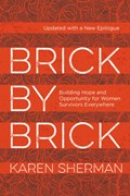 Brick by Brick | Karen Sherman | 