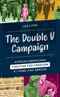 The Double V Campaign | Lea Lyon | 