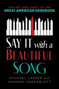 Say It with a Beautiful Song | Michael Lasser ; Harmon Greenblatt | 