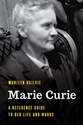 Marie Curie | Marilyn Ogilvie | 