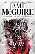 From Here to You (Forever Special Release) | Jamie McGuire | 