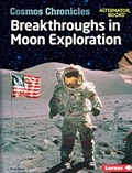 Breakthroughs in Moon Exploration | Elsie Olson | 