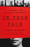 In True Face | Jonna Mendez | 