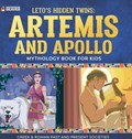 Leto's Hidden Twins Artemis and Apollo - Mythology Book for Kids |Greek & Roman Past and Present Societies | Beaver | 