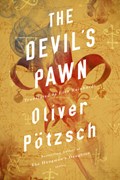 The Devil's Pawn | Oliver Potzsch | 