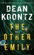 The Other Emily | Dean Koontz | 