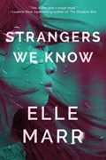 Strangers We Know | Elle Marr | 
