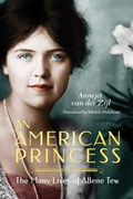 An American Princess | Annejet Zijl | 