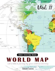 World Map Coloring Book for Stress Relief & Mind Relaxation, Stay Focus Therapy: New Series of Coloring Book for Adults and Grown up, 8.5" x 11" (21.5