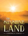 The Sunshine Land | Veronica Lomas | 