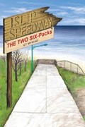 Islip Speedway & the Two Six-Packs | Gt Myriad | 