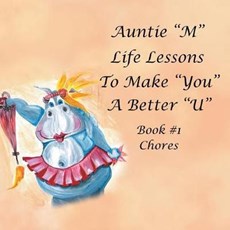 Auntie M Life Lessons to Make You a Better U