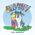 Ella Meets Willy Wolf at the Zoo | Ian Samson | 