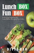 LunchBox FunBox | Divya Rao | 