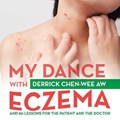 My Dance with Eczema | Derrick Chen-Wee Aw | 