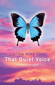 That Quiet Voice: A Memoir of Hope