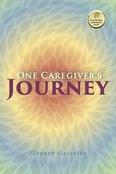 One Caregiver's Journey