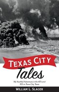Texas City Tales | William Slager | 