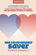 The Relationship Saver / The Gameless Relationship | Radomir Samardzic | 