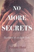 No More Secrets | Judson Hoyt | 