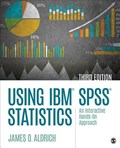 Using IBM® SPSS® Statistics: An Interactive Hands-On Approach | Aldrich | 