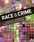 Race and Crime | Usa)taylor-Greene Shaun(PennsylvaniaStateUniveristyHarrisburg)Gabbidon;Helen(TexasSouthernUniversity | 