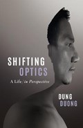 Shifting Optics | Dung Duong | 