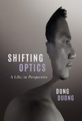 Shifting Optics | Dung Duong | 