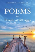Poems for People of All Ages | JrSlade LeonardA | 