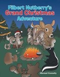 Filbert Nutberry's Grand Christmas Adventure | Michael Connelly | 