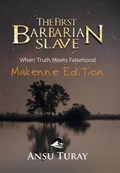 The First Barbarian Slave | Ansu Turay | 