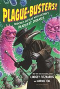 Plague-Busters! | Lindsey Fitzharris ; Adrian Teal | 
