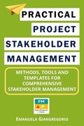 Practical Project Stakeholder Management | Emanuela Giangregorio 2nd Edition | 