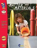 Matter and Materials Lessons and Experiments Grades 1-3 | Judy Wearing ; Isabel Deslauriers | 