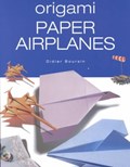 Origami Paper Airplanes | Didier Boursin | 