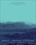 Space and Spatial Analysis in Archaeology | Elizabeth C. Robertson ; Jeffrey D. Seibert ; Deepika C. Fernandez ; Mark U. Zender | 