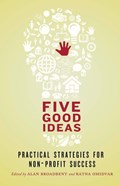 Five Good Ideas | Alan Broadbent ; Ratna Omidvar | 