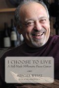 I Choose to Live | Mischa Weisz | 