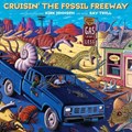 Cruisin' the Fossil Freeway | Kirk Johnson | 