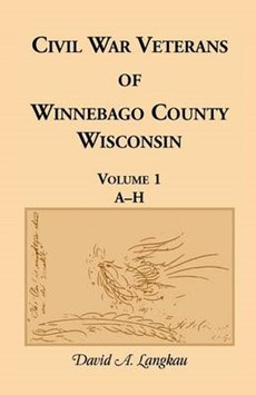 Civil War Veterans of Winnebago County, Wisconsin