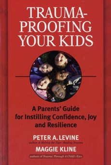 Trauma-Proofing Your Kids