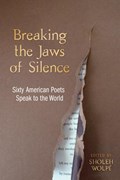 Breaking the Jaws of Silence | Sholeh Wolpe | 