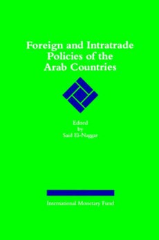 Foreign and Intratrade Policies of the Arab Countries