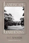Landscape-gardening | O.C. Simonds | 