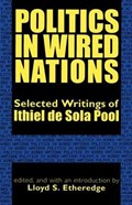 Politics in Wired Nations | Ithiel de Sola Pool | 