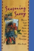 Seasoning Savvy | Alice Arndt | 