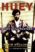 Huey: Spirit of the Panther | David Hilliard | 