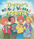 Trevor's Wiggly-wobbly Tooth | Lester L. Laminack | 