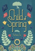 Child of Spring | Farhana Zia | 