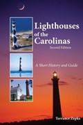 Lighthouses of the Carolinas | Terrance Zepke | 